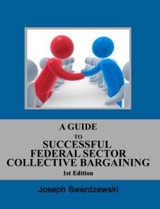 A Guide to Successful Federal Sector Collective Bargaining